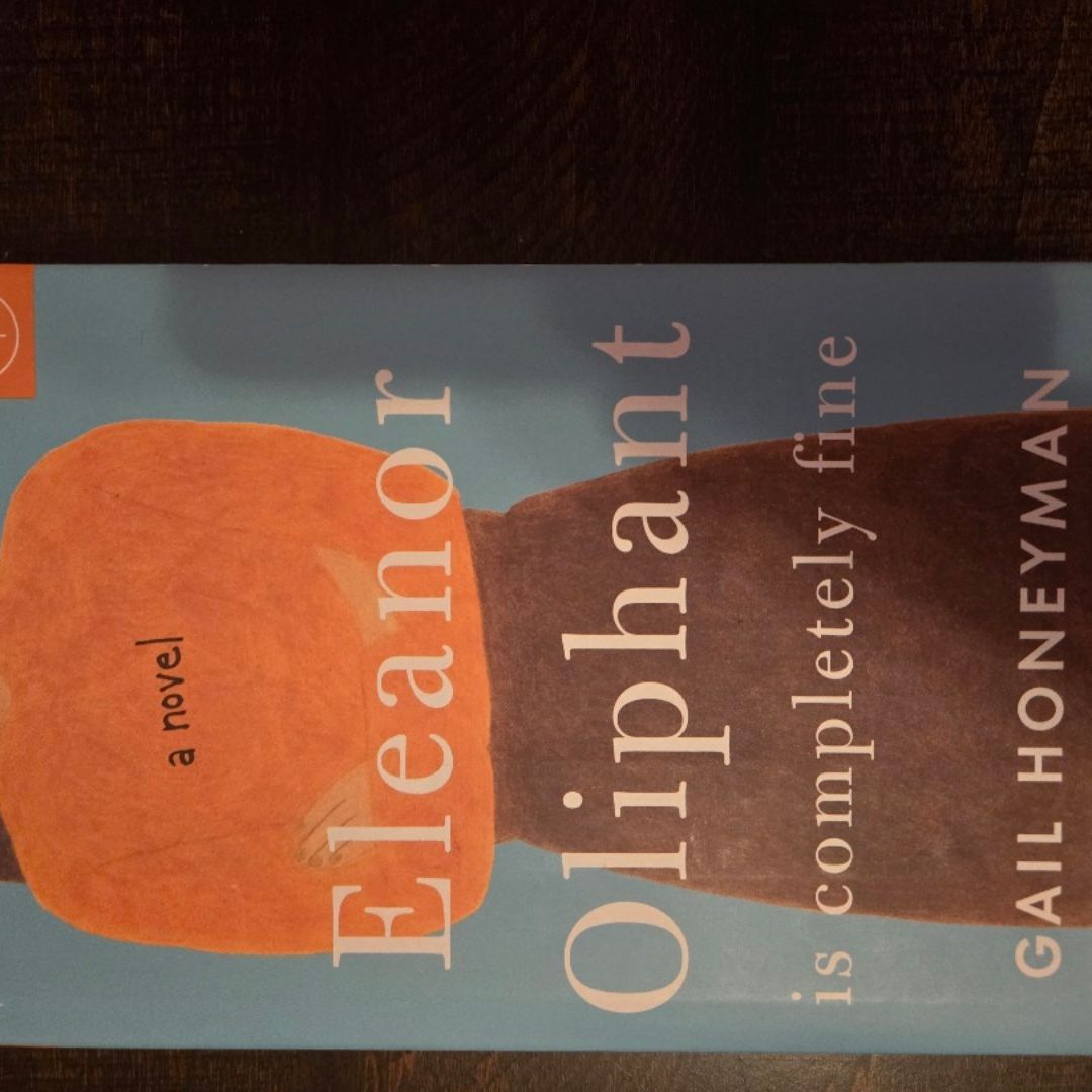 Eleanor Oliphant Is Completely Fine