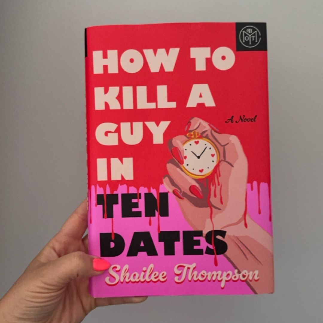 How To Kill A Guy In Ten Dates