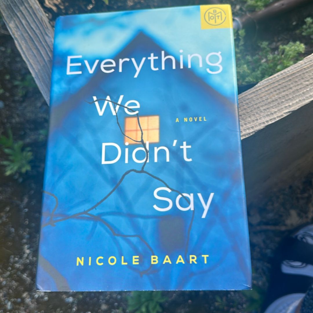 Everything We Didn't Say