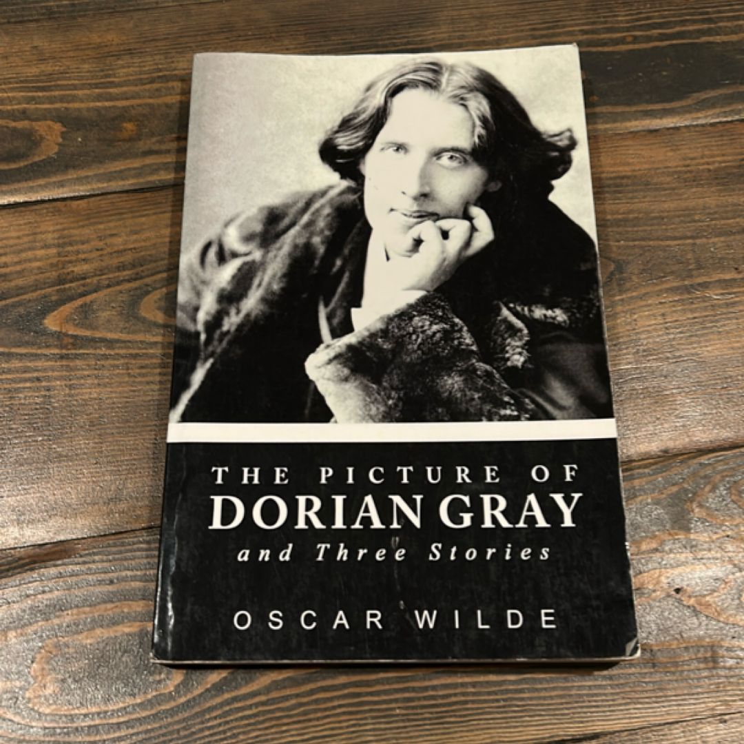 The Picture of Dorian Gray and Three Stories