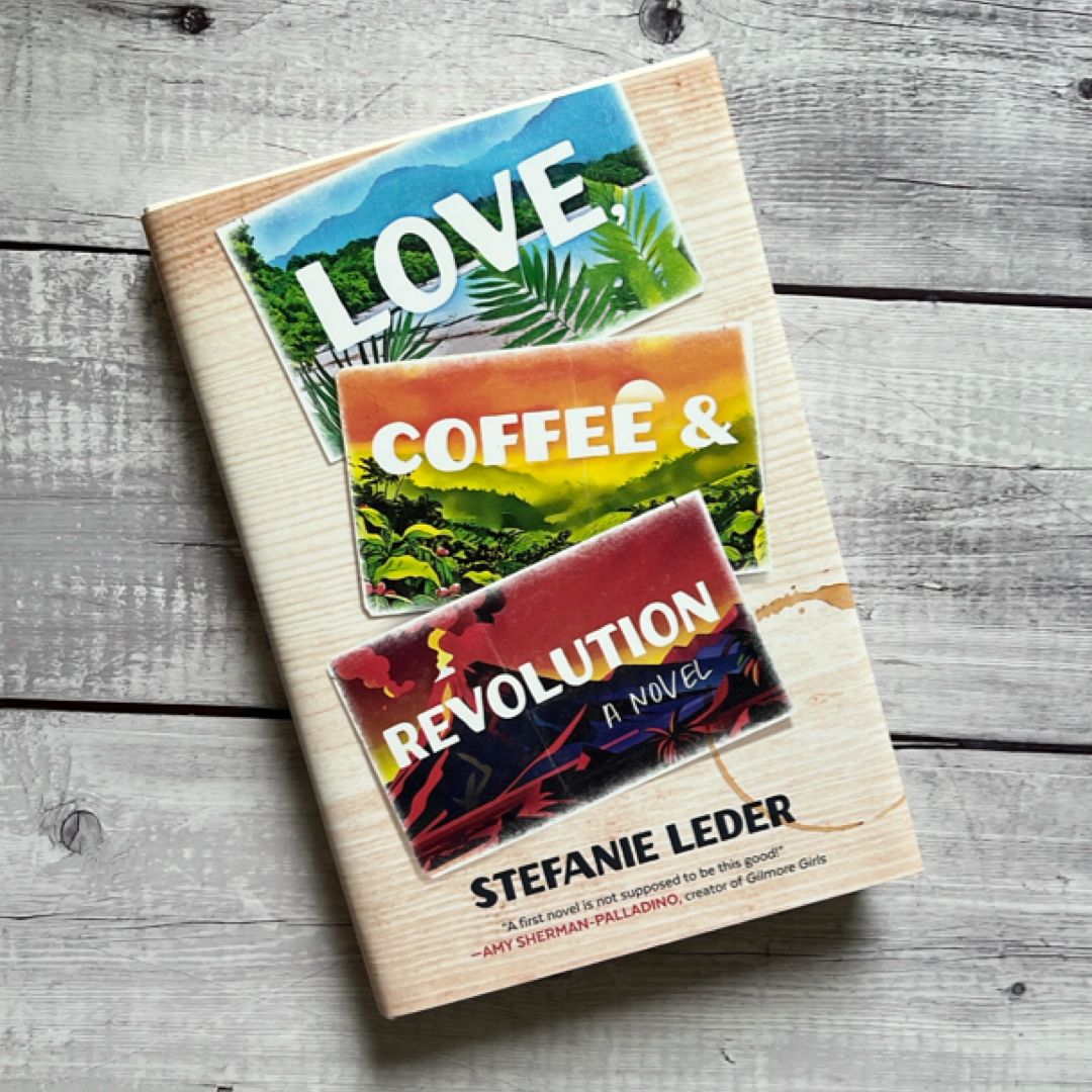 Love, Coffee, and Revolution