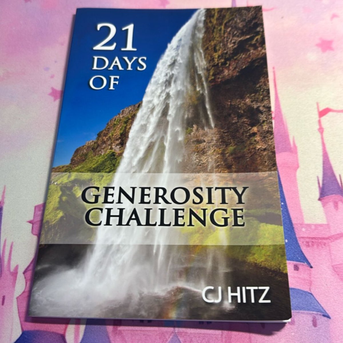 21 Days of Generosity Challenge by C. J. Hitz