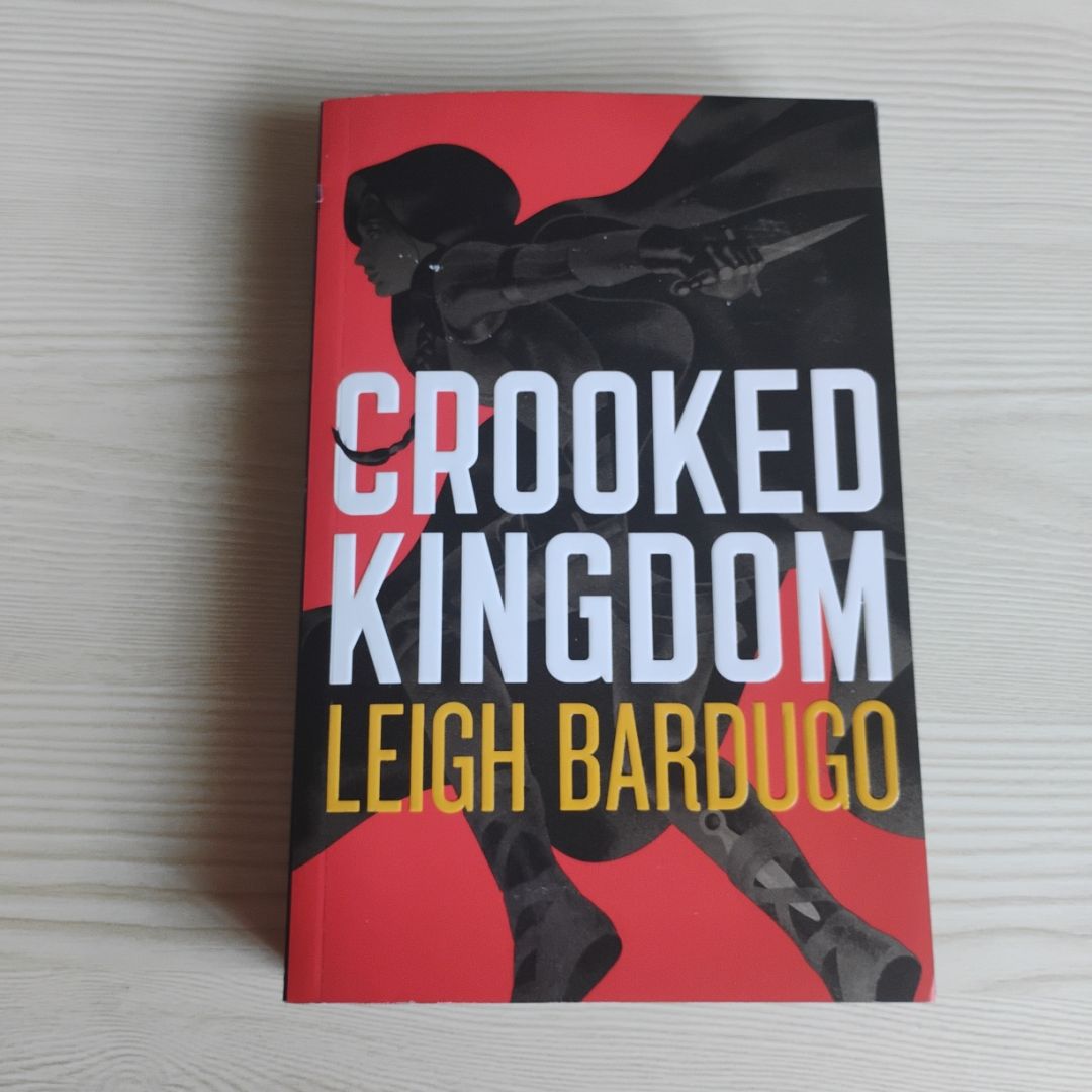 Crooked Kingdom: the Dregs Edition