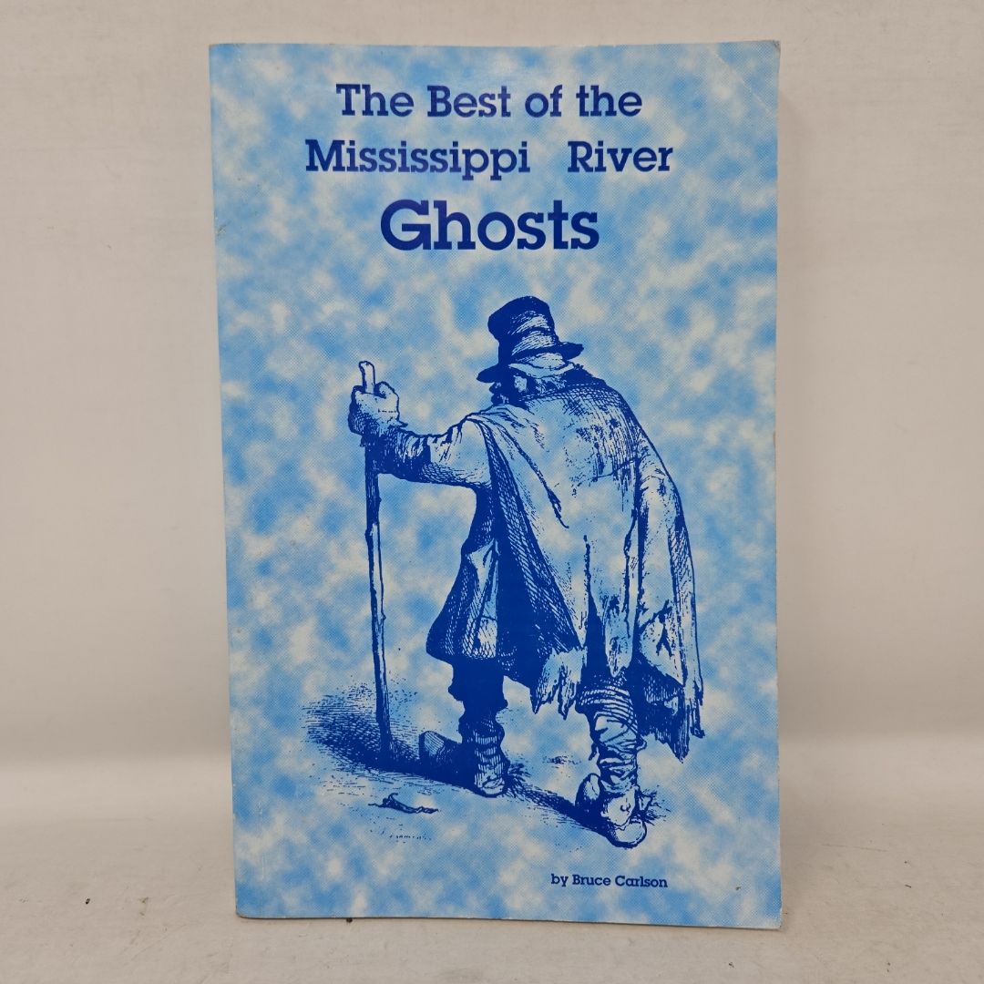 The Best of the Mississippi River Ghosts