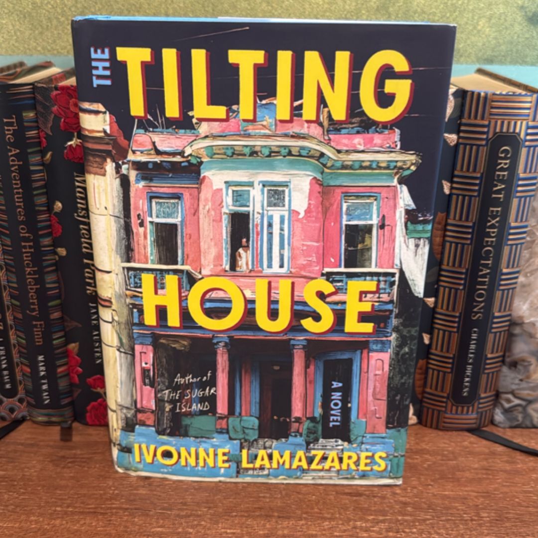 The Tilting House