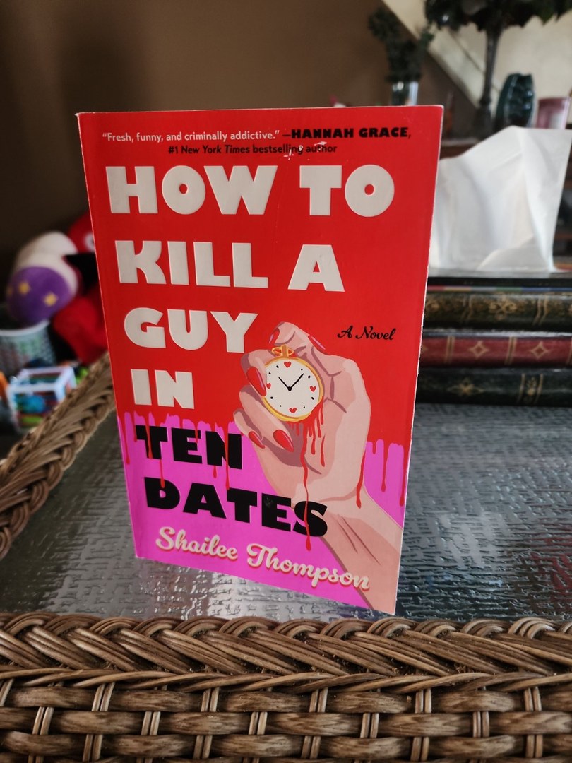 How to Kill a Guy in Ten Dates