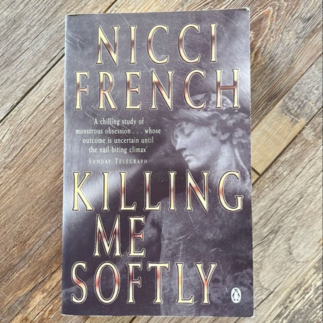Killing Me Softly