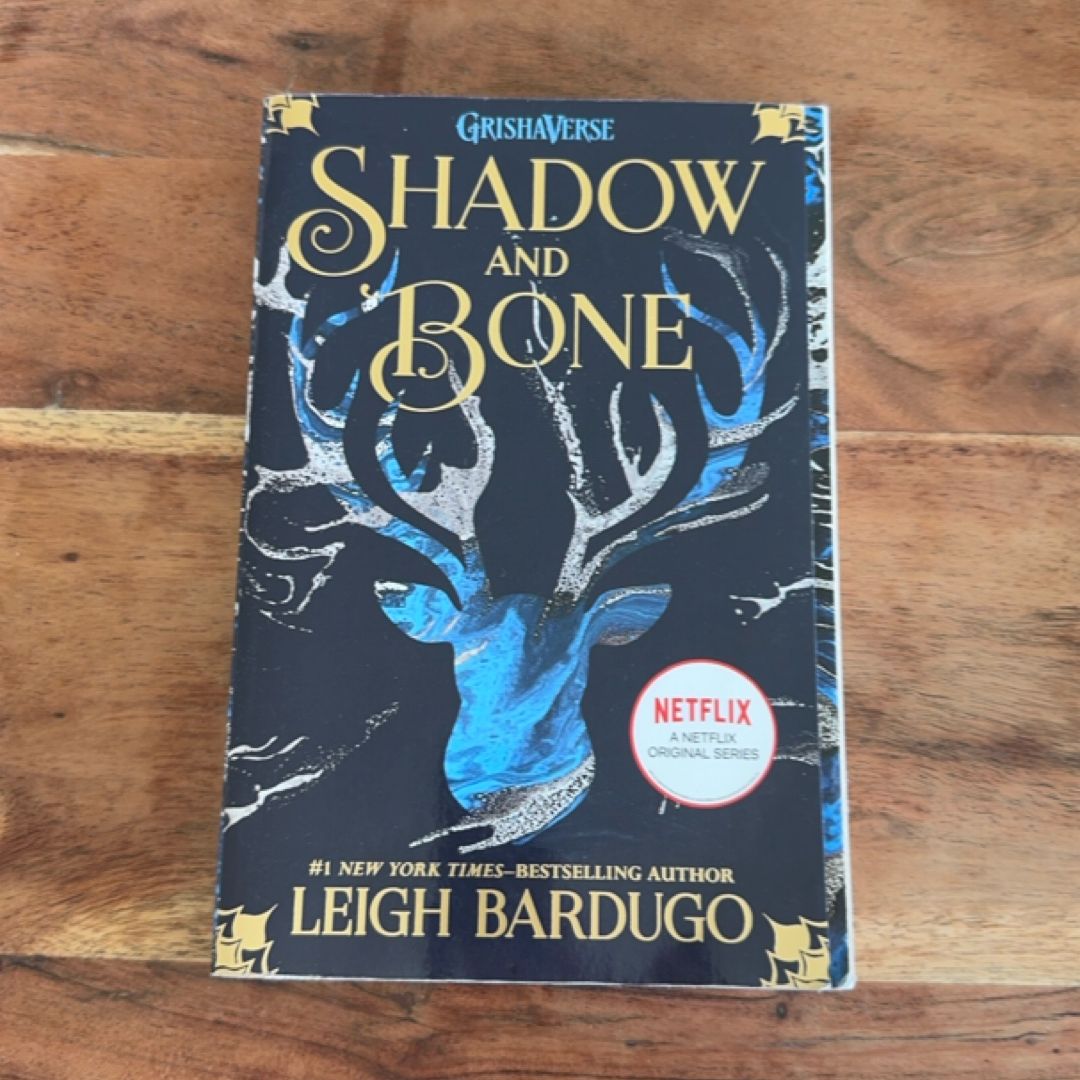 Shadow and Bone