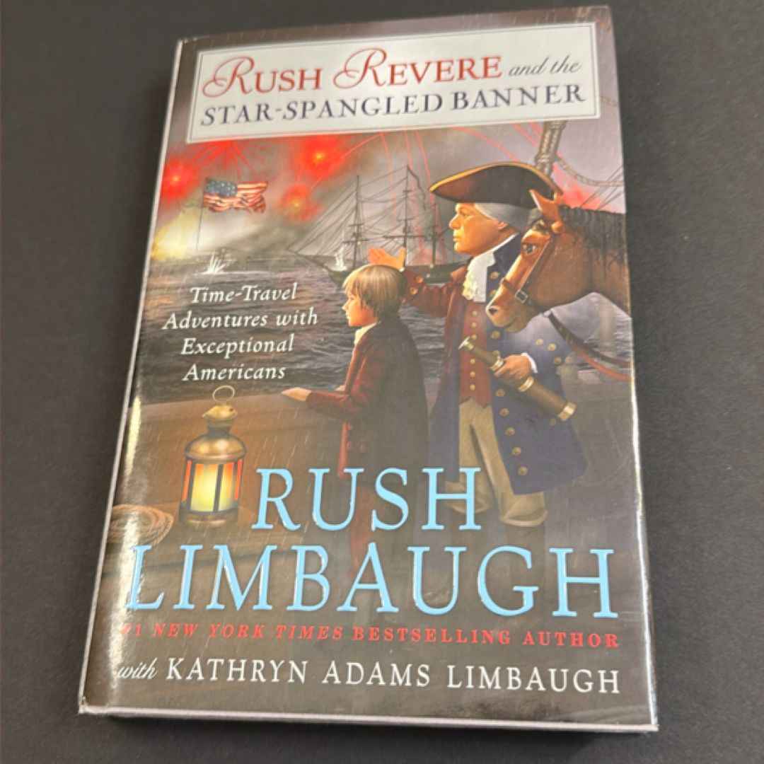 Rush Revere and the Star-Spangled Banner