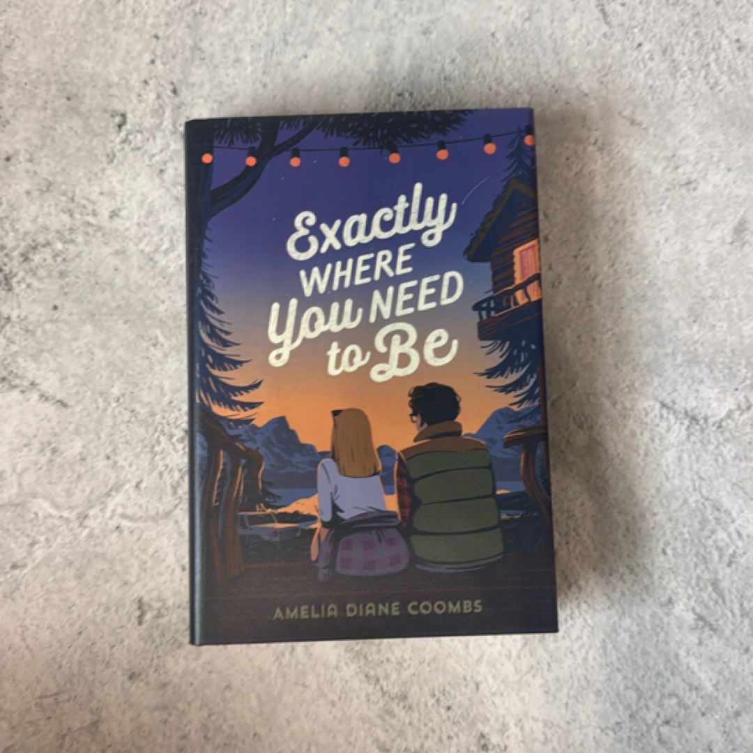 Exactly Where You Need to Be