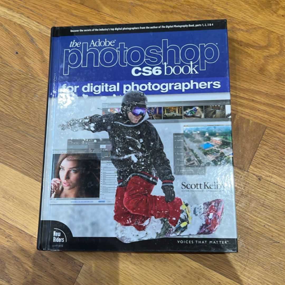 The Adobe Photoshop CS6 Book for Digital Photographers