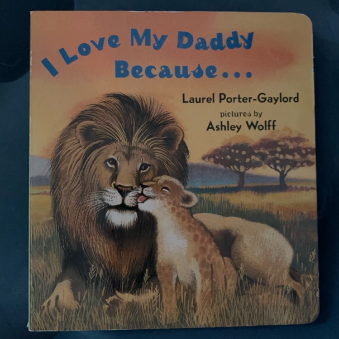 I Love My Daddy Because... Board Book