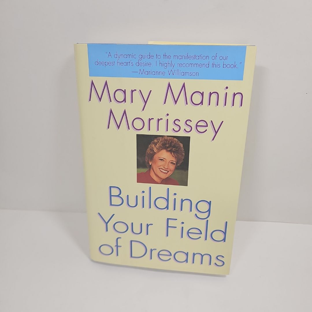 Building Your Field of Dreams