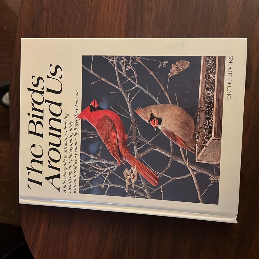 Ortho's Guide to the Birds Around Us