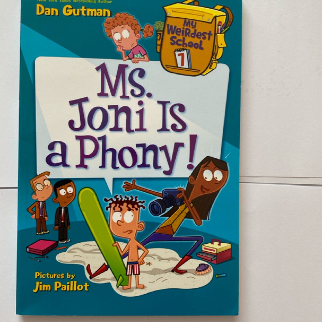 My Weirdest School #7: Ms. Joni Is a Phony!