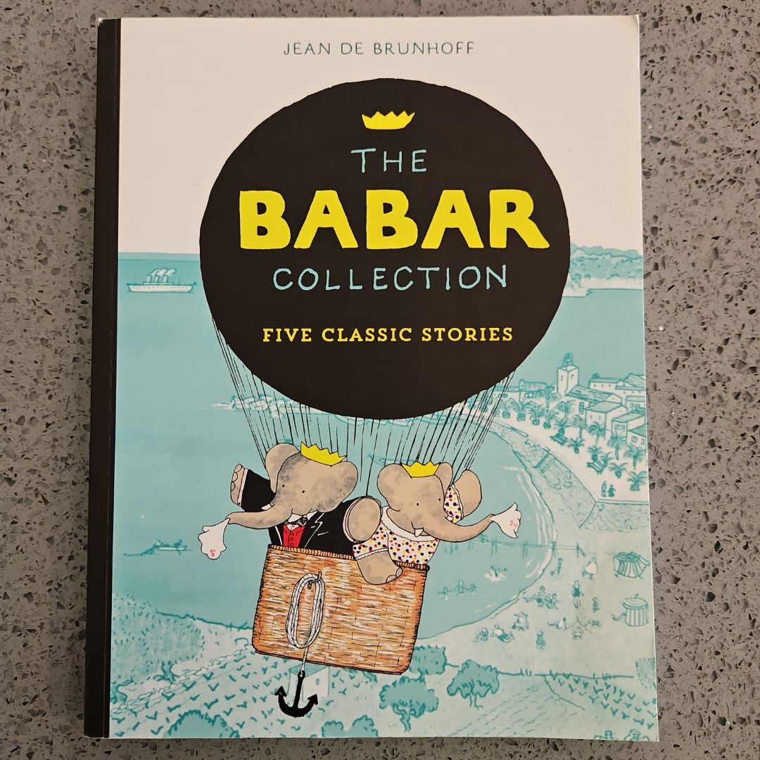 The Babar Collection by Jean de Brunhoff