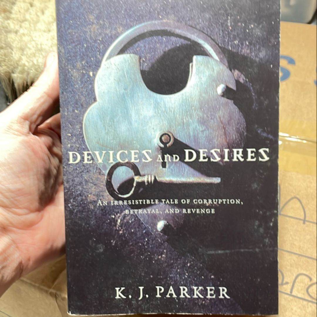 Devices and Desires