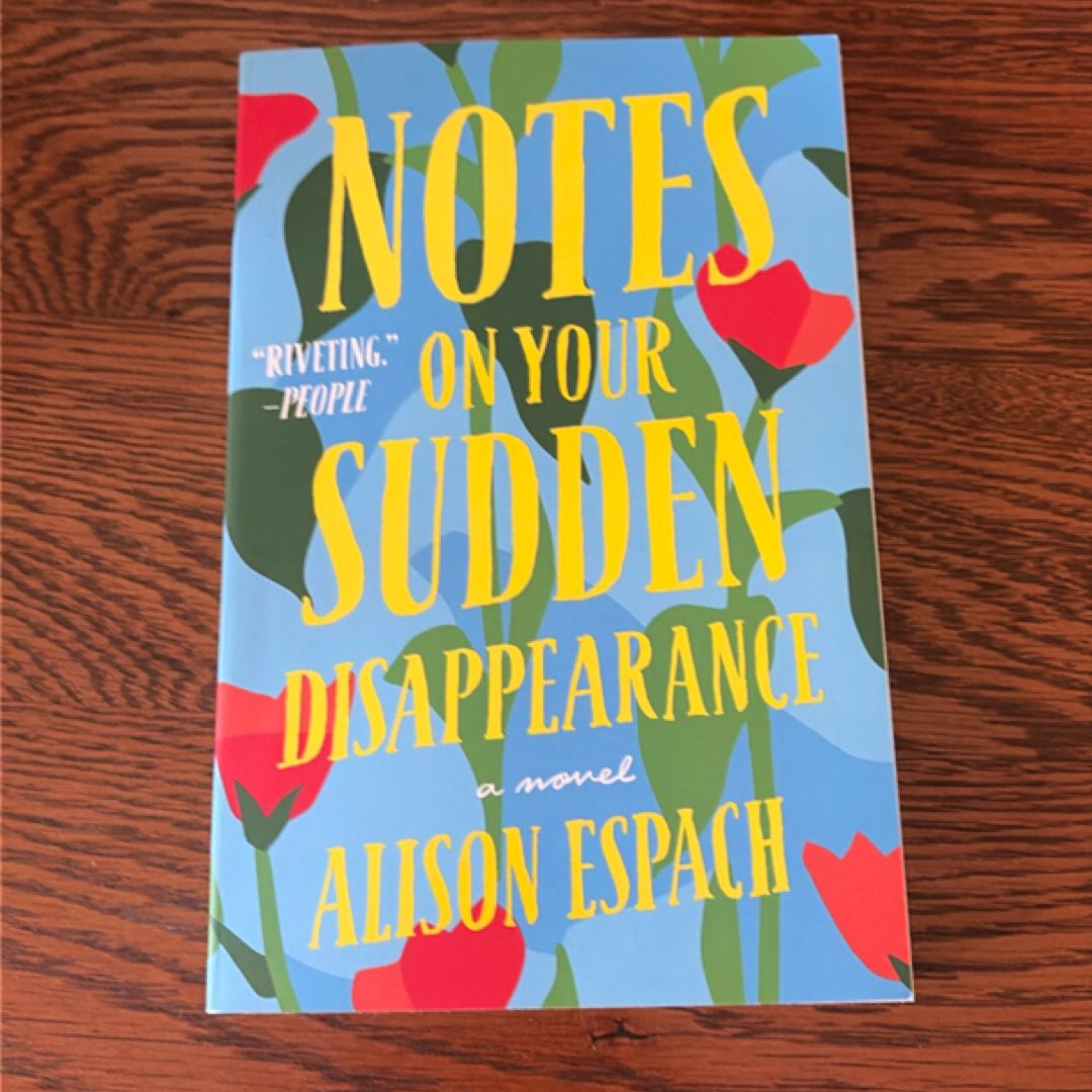 Notes on Your Sudden Disappearance