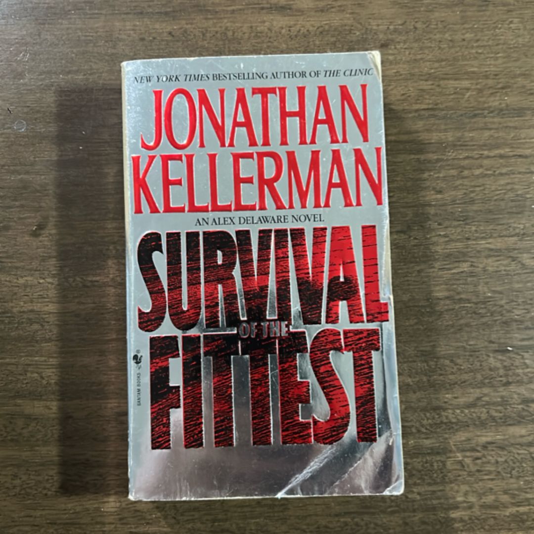 Survival of the Fittest