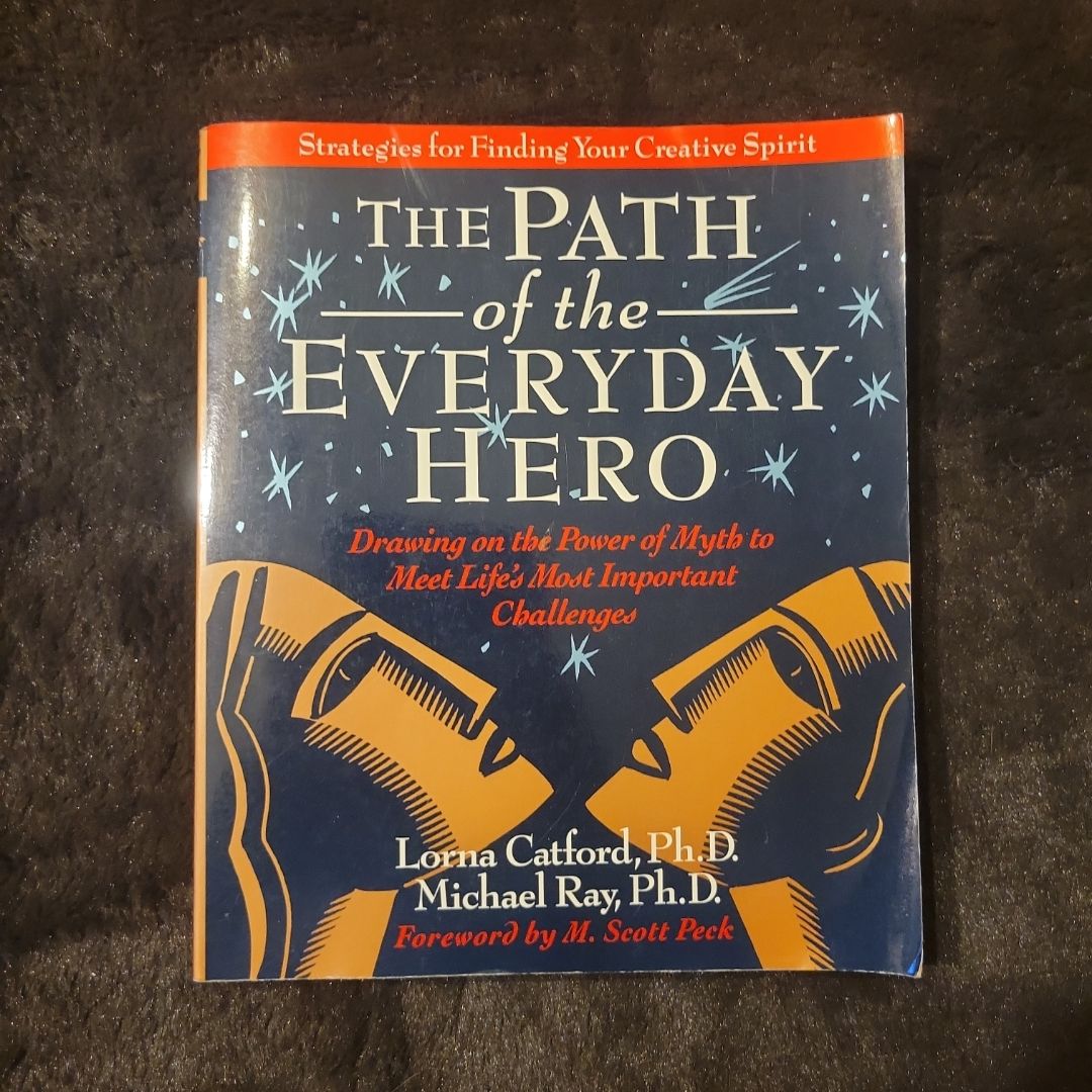 The Path of the Everyday Hero