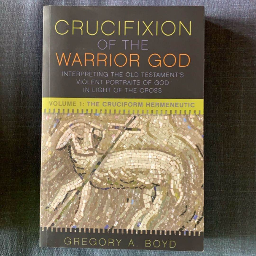 The Crucifixion of the Warrior God