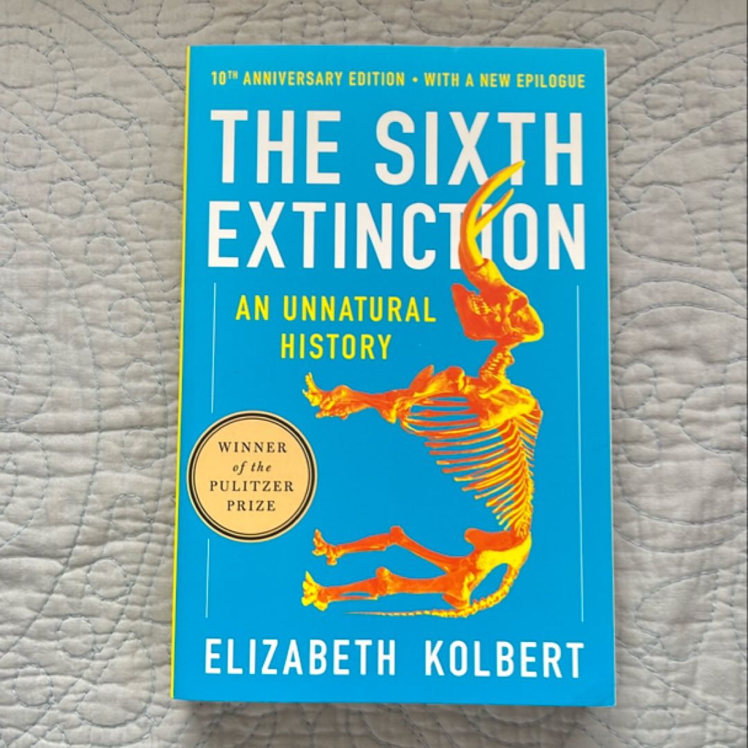 The Sixth Extinction (10th Anniversary Edition)