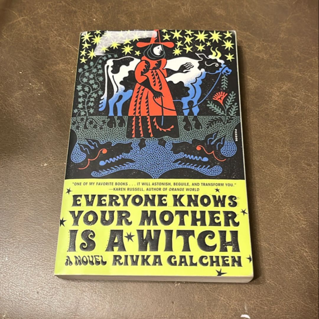 Everyone Knows Your Mother Is a Witch