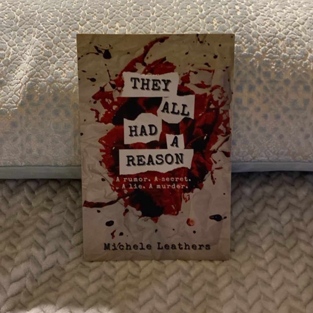 They All Had a Reason