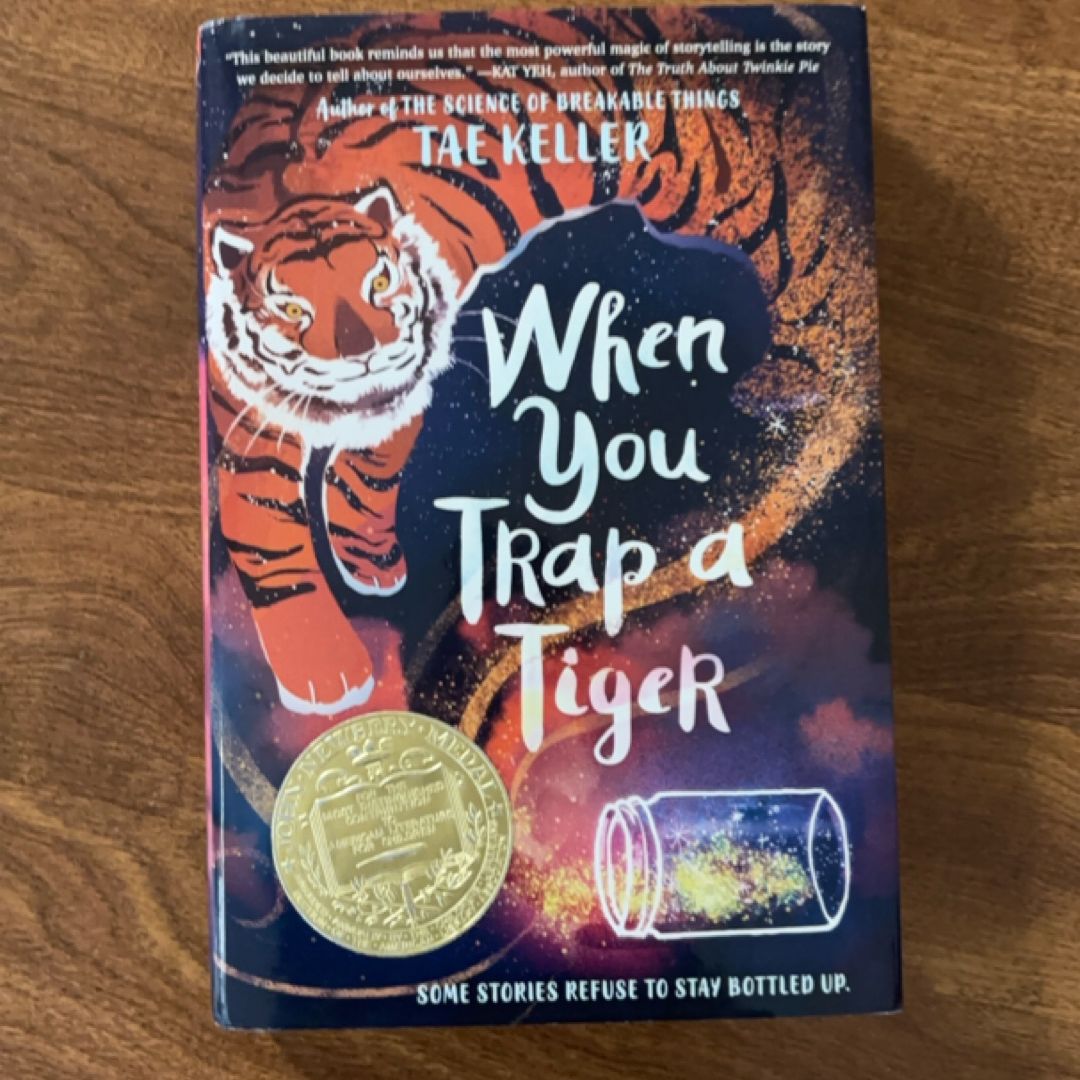 When You Trap a Tiger