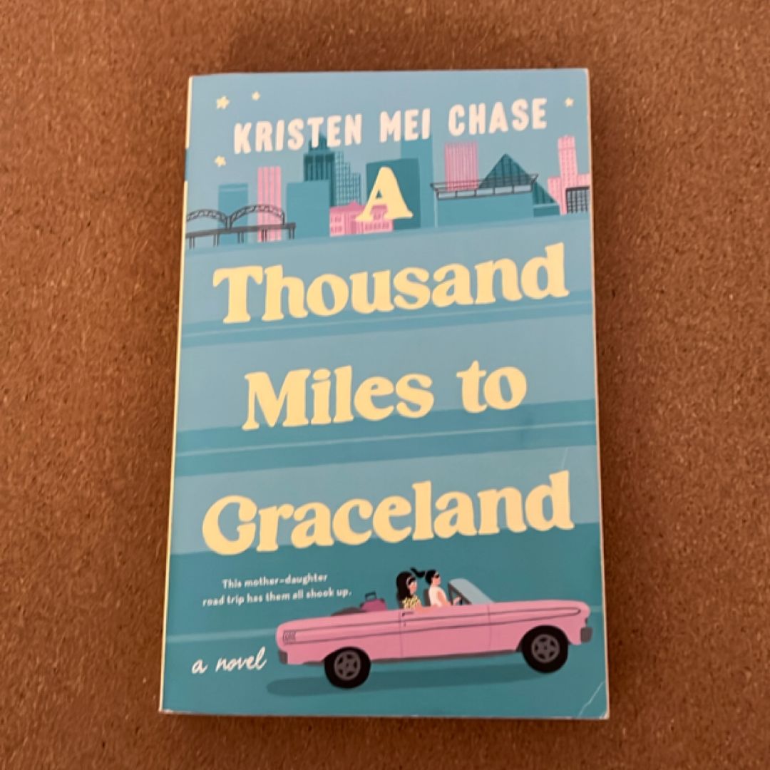 A Thousand Miles to Graceland