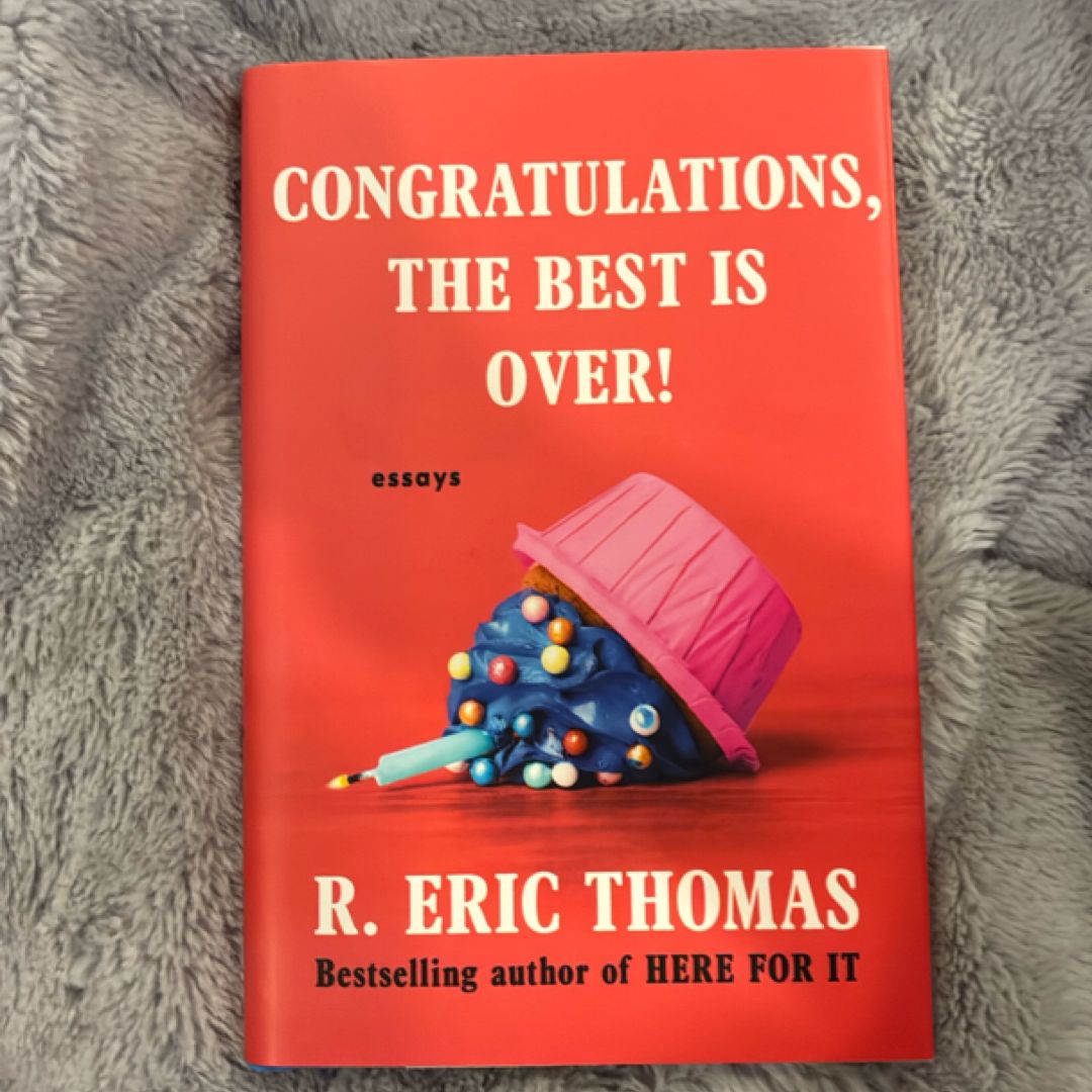 Congratulations, the Best Is Over!
