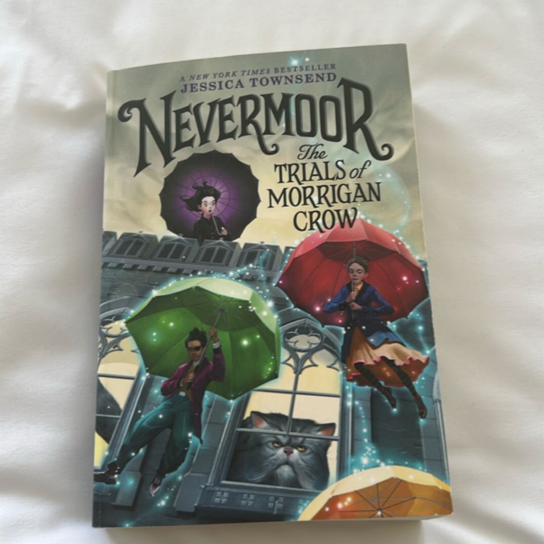 Nevermoor: the Trials of Morrigan Crow