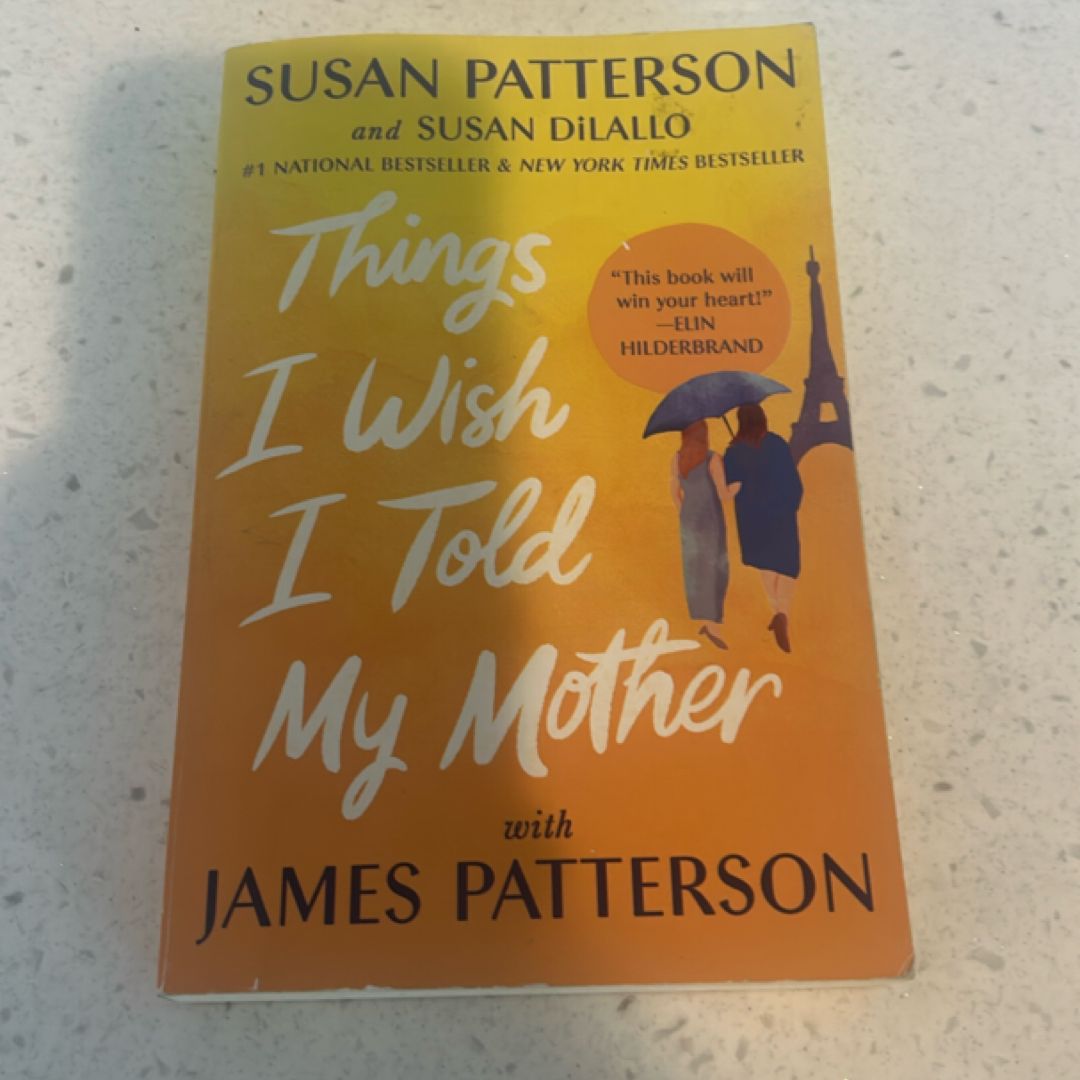 Things I Wish I Told My Mother