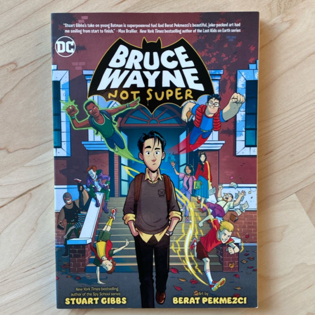 Bruce Wayne: Not Super