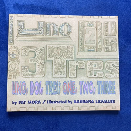 Uno, Dos, Tres: One, Two, Three