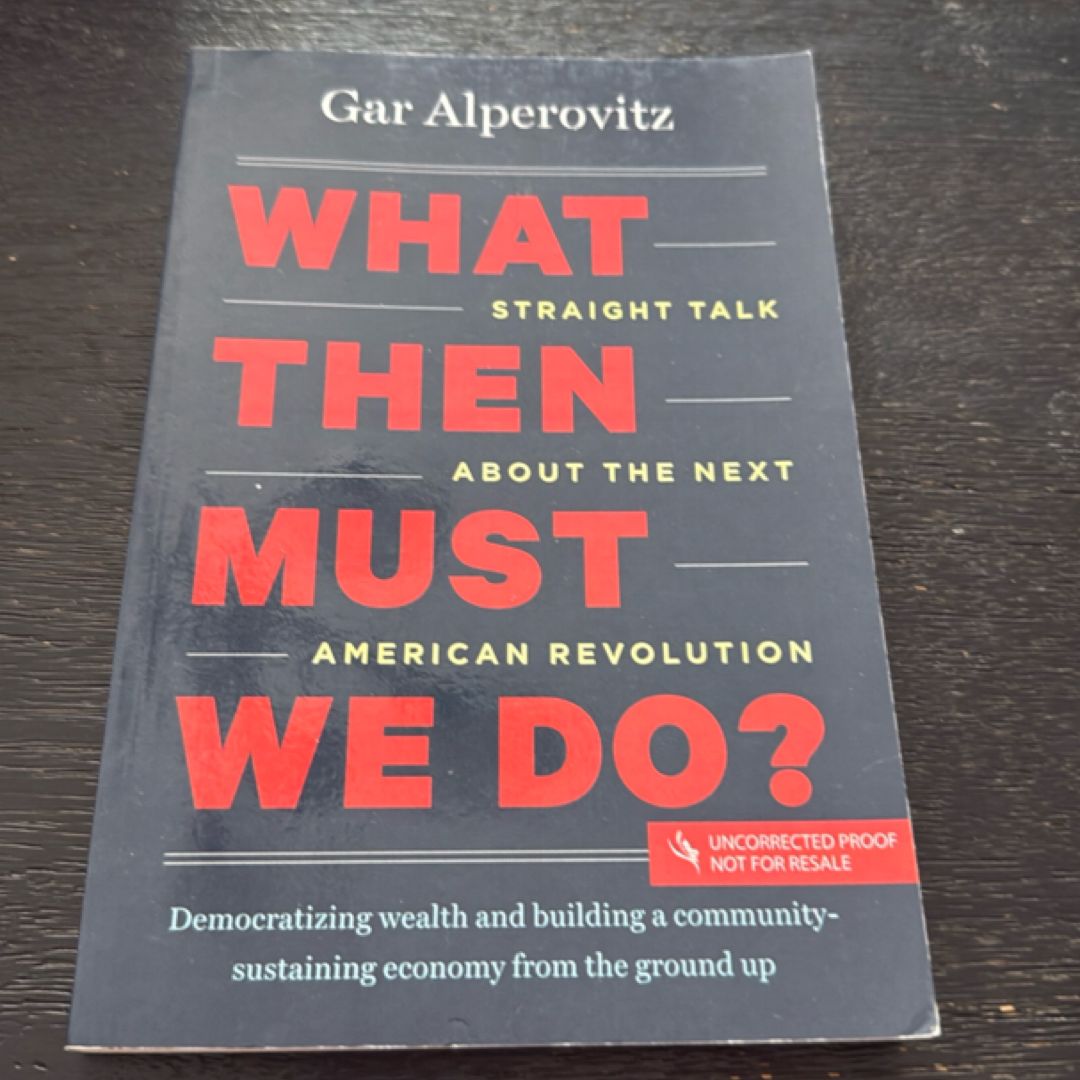 What Then Must We Do?