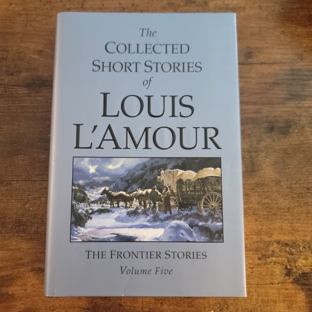 The Collected Short Stories of Louis l'Amour: Unabridged Selections from the Frontier Stories, Volume 5