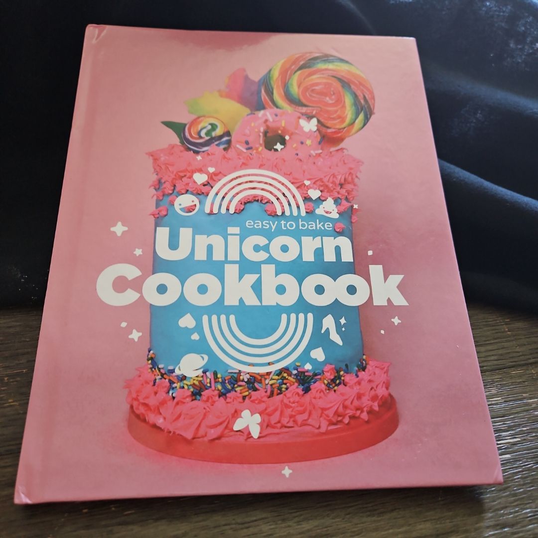 Easy to Bake Unicorn Cookbook (Signed)