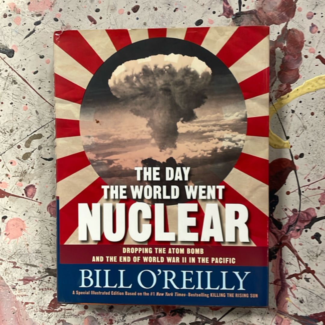 The Day the World Went Nuclear