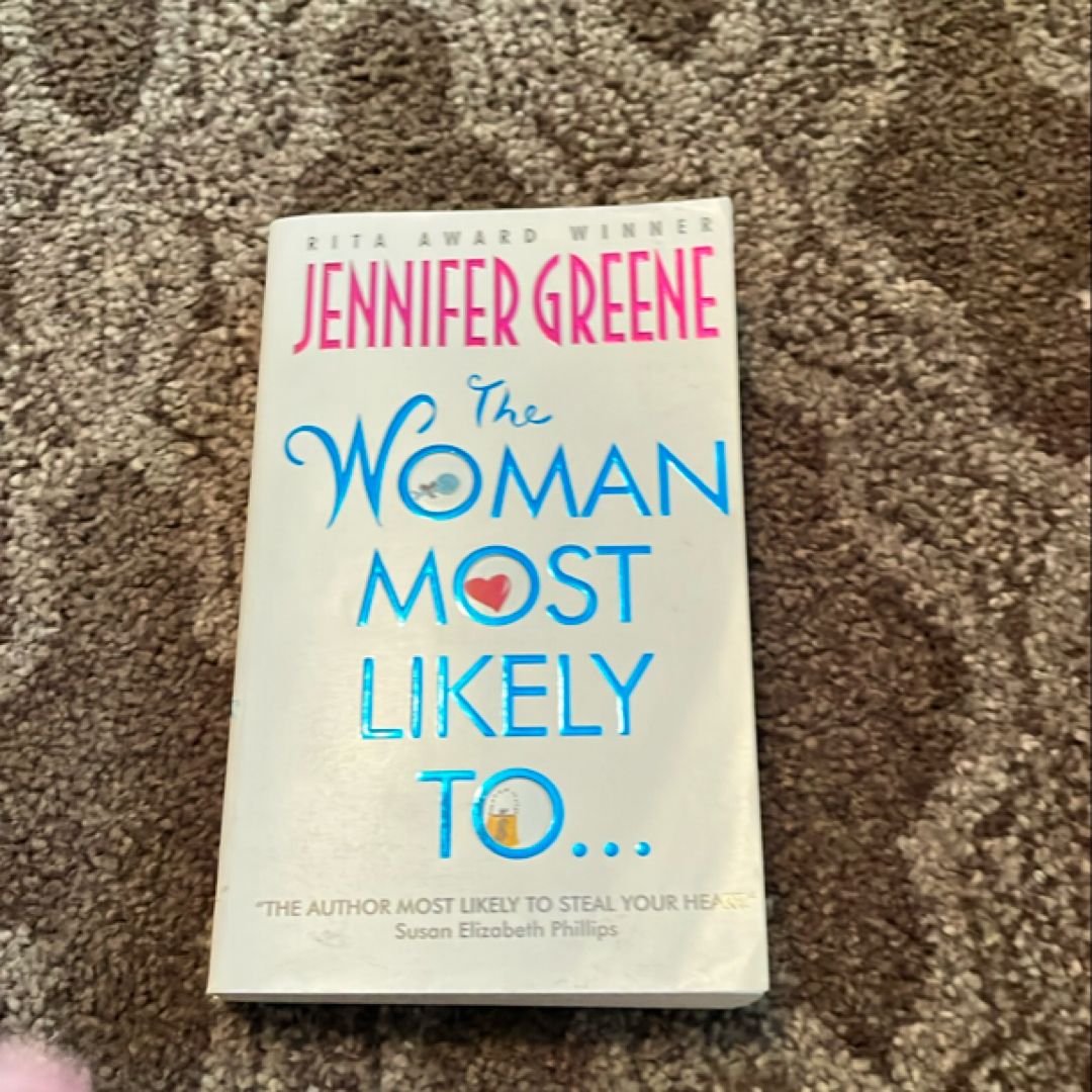 The Woman Most Likely To...