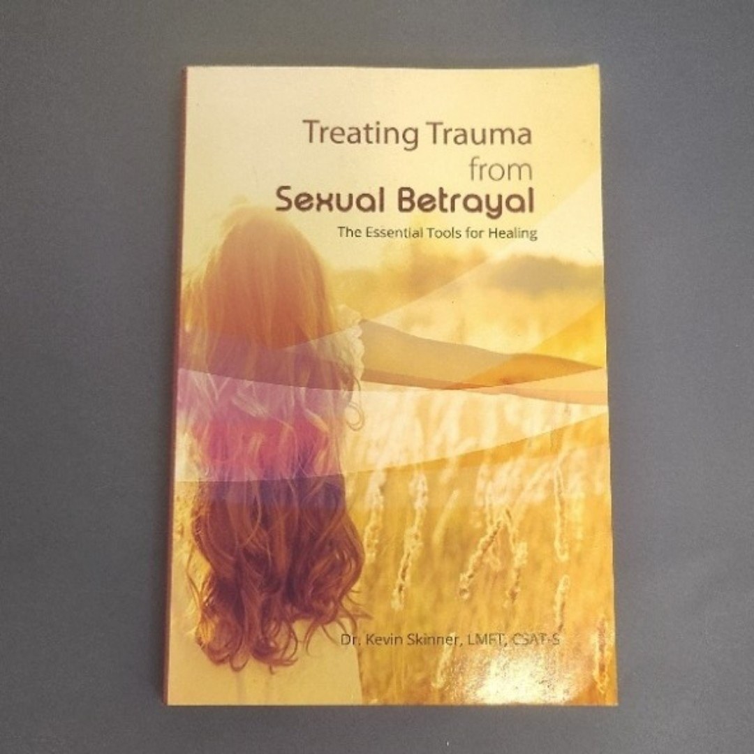 Treating Trauma from Sexual Betrayal