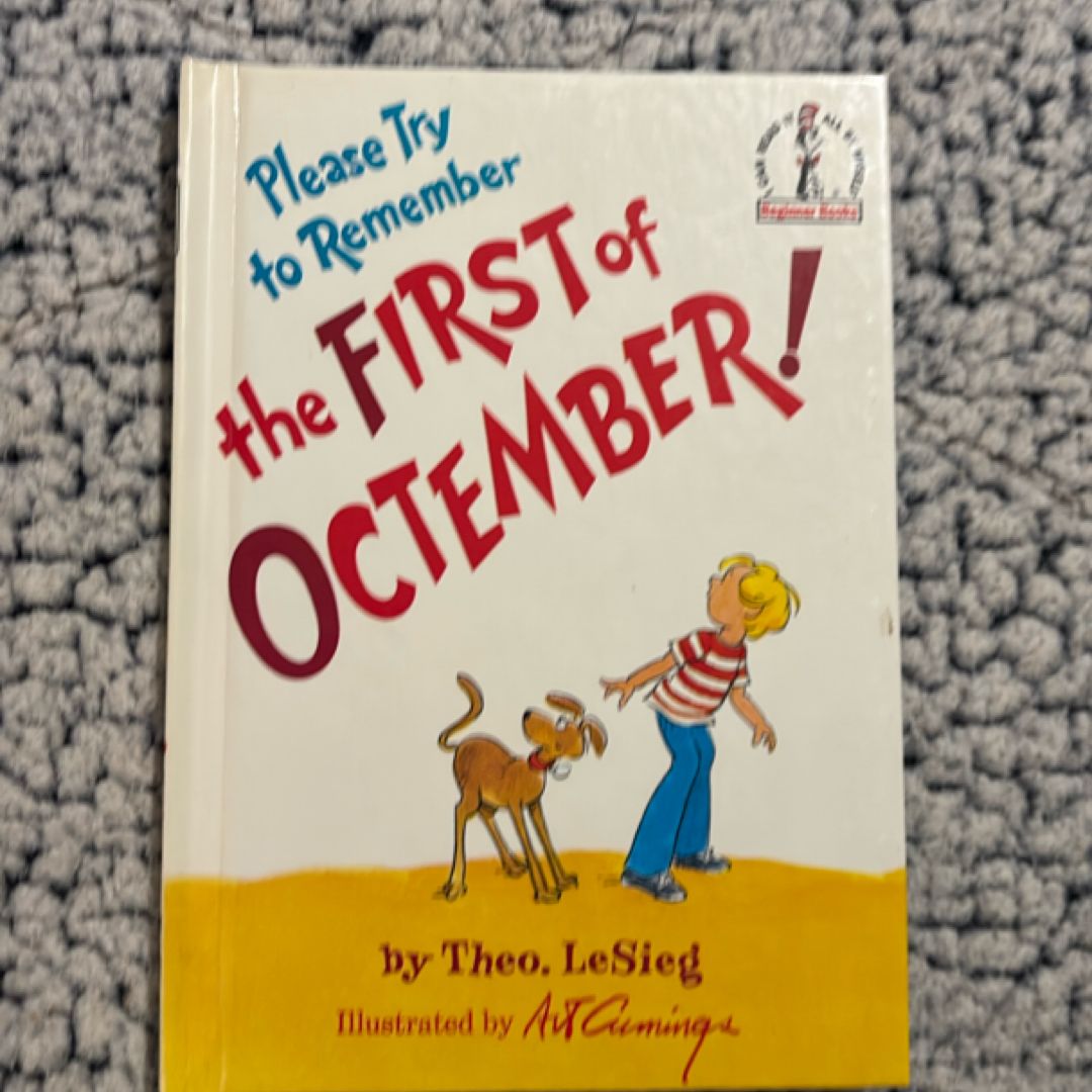 Please Try to Remember the First of Octember!