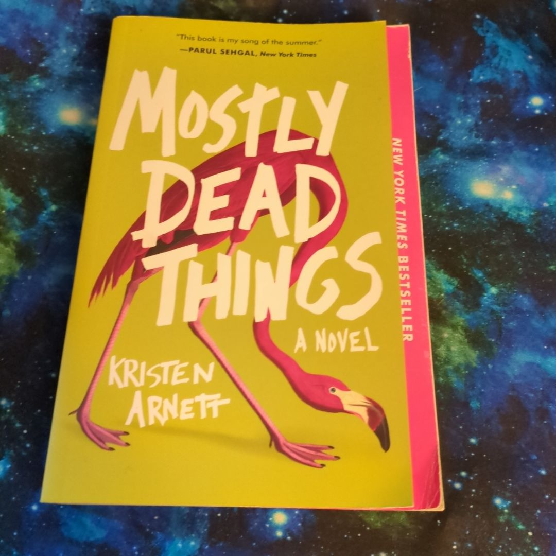 Mostly Dead Things