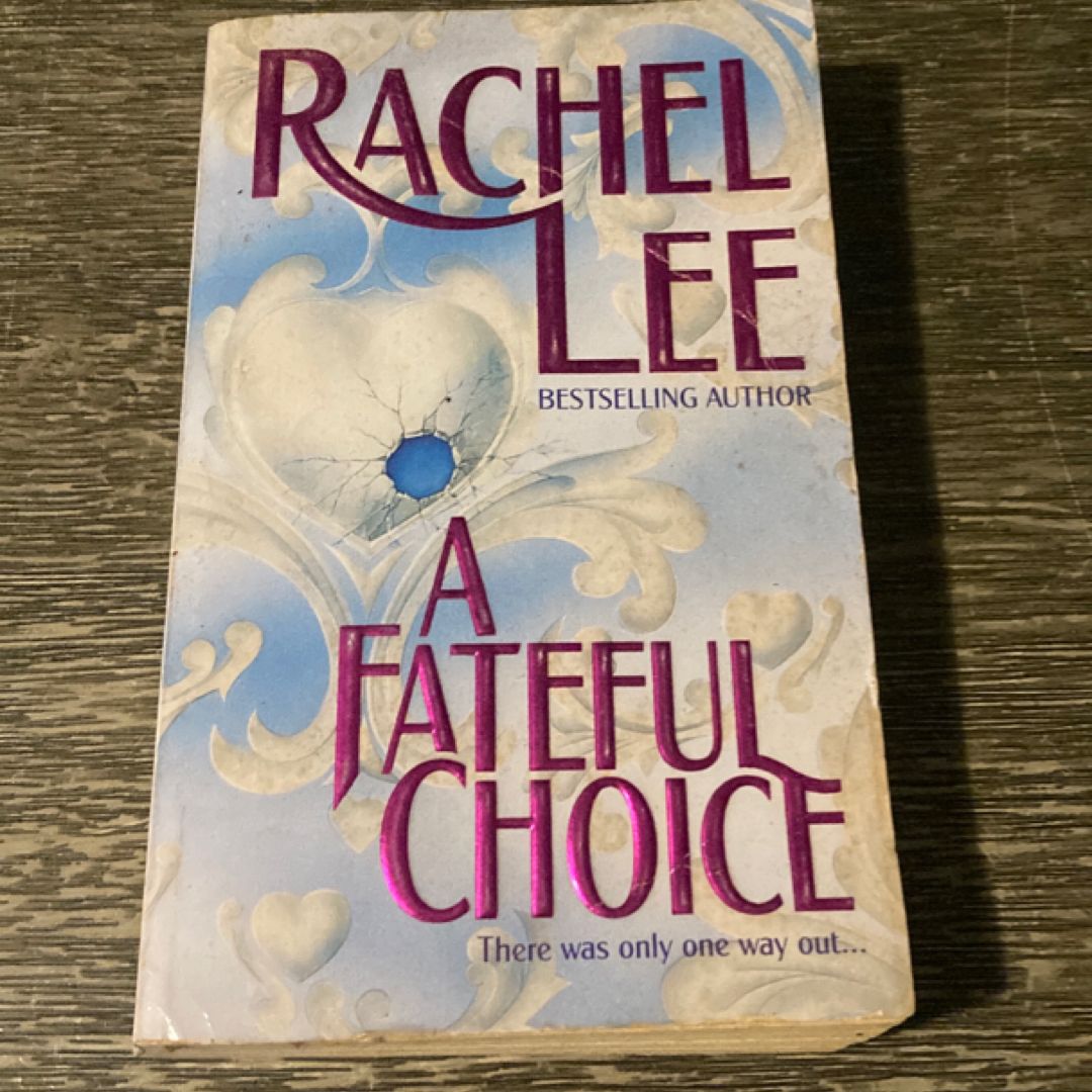A Fateful Choice