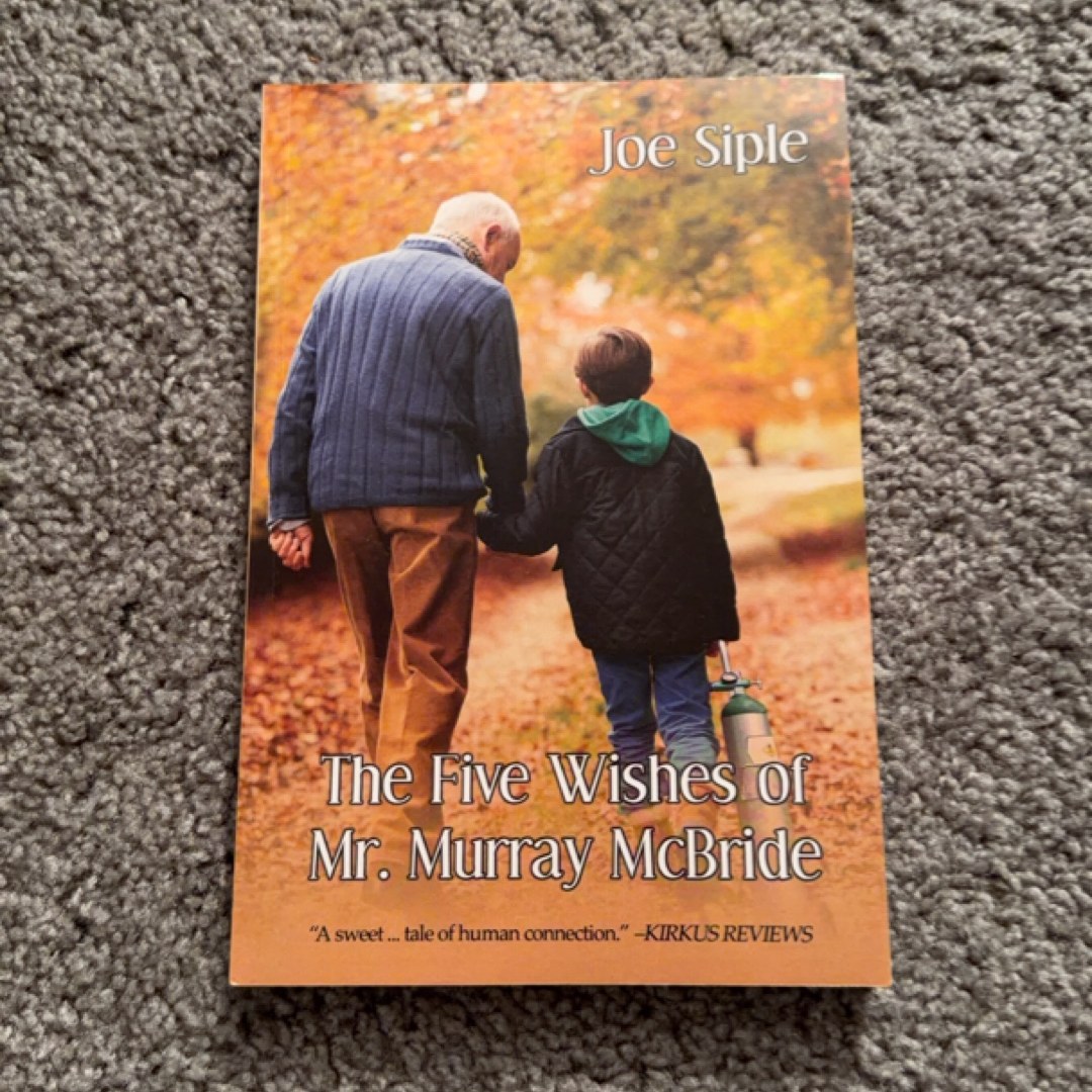 The Five Wishes of Mr. Murray Mcbride