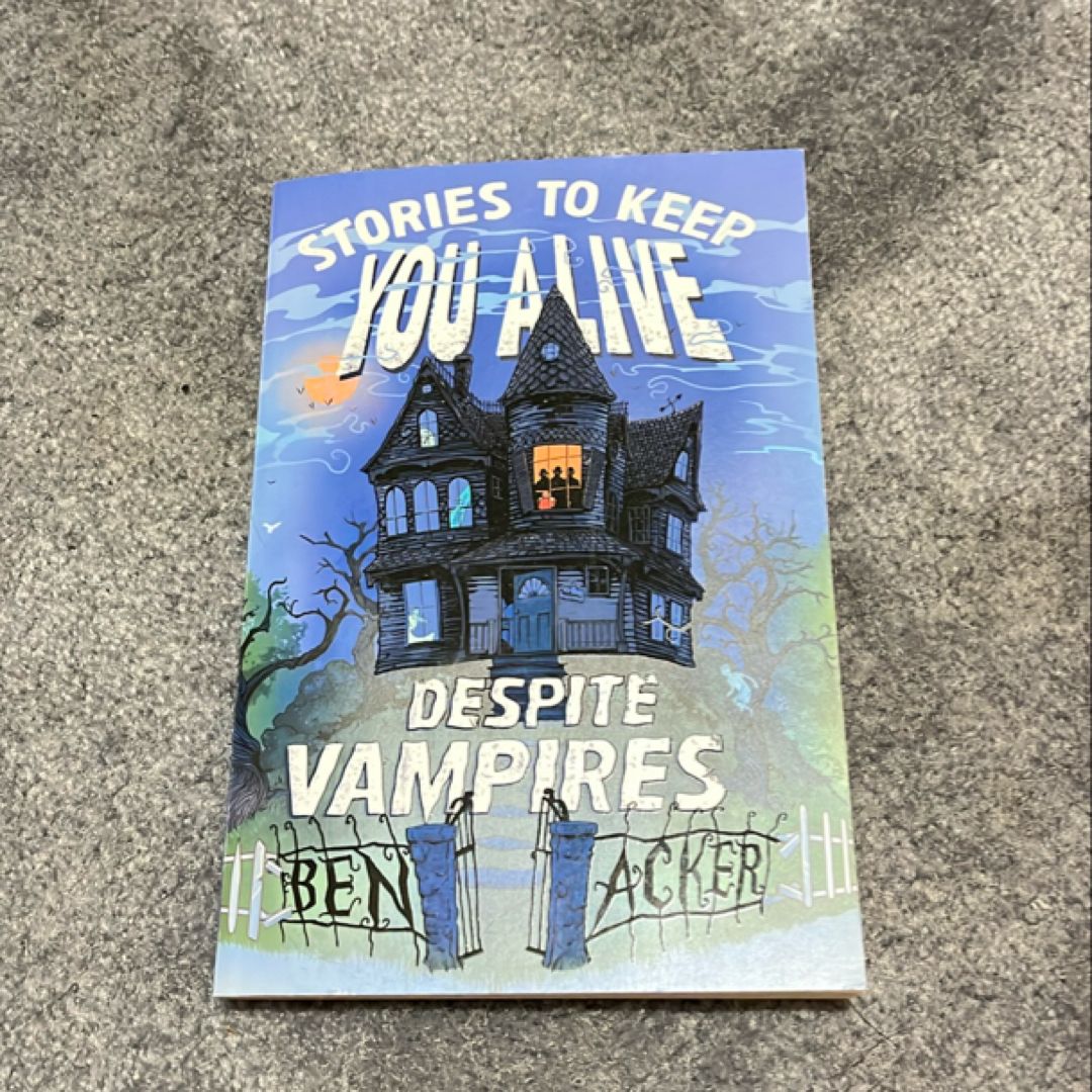 Stories to Keep You Alive Despite Vampires