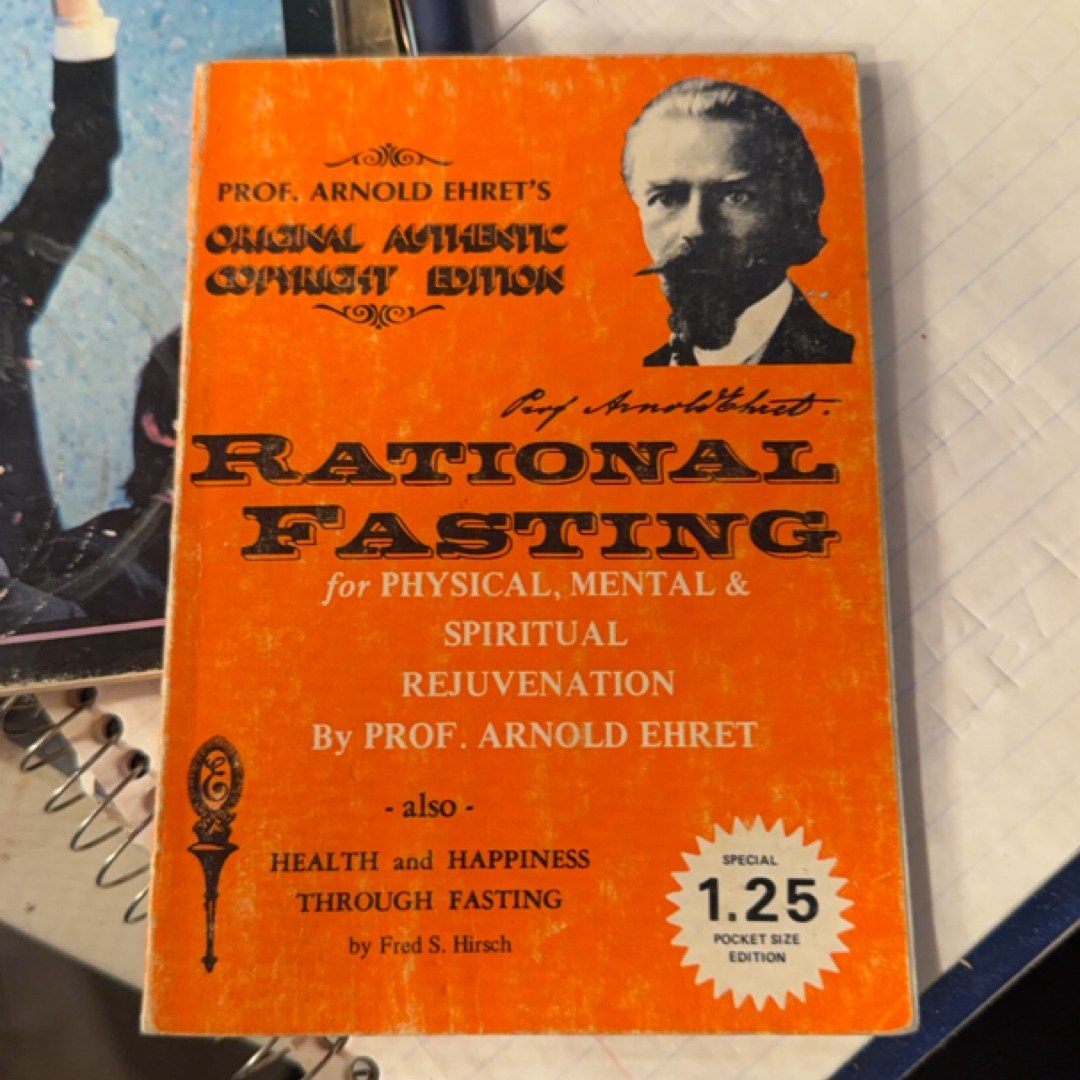 Rational Fasting for Physical, Mental, & Spiritual Rejuvenation