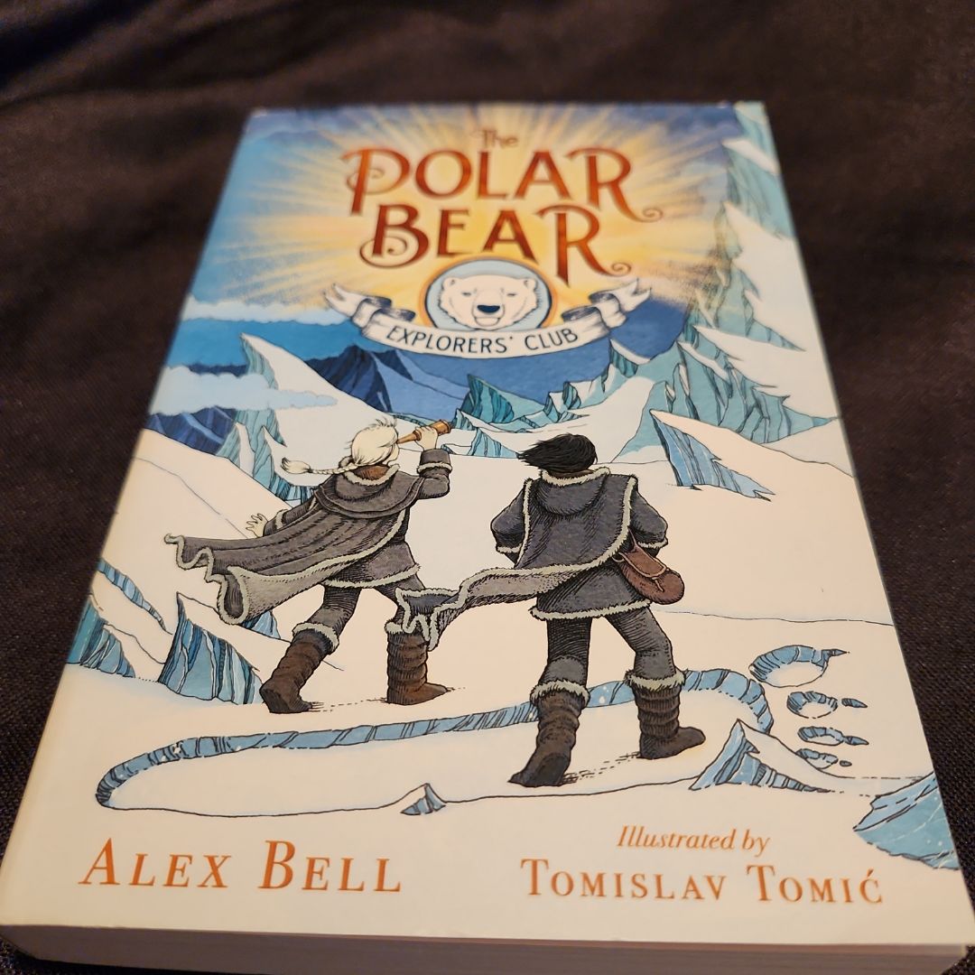 The Polar Bear Explorers' Club (Explorers' Club 1)