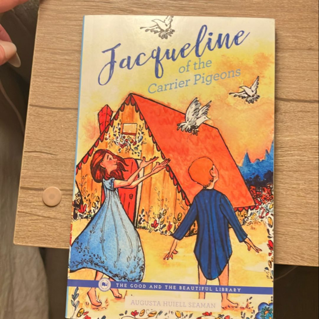 Jacqueline of the Carrier Pigeons
