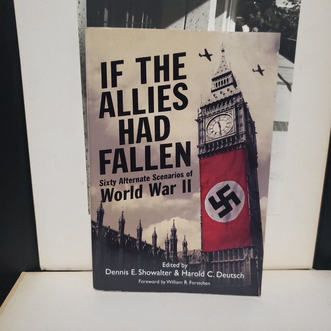 If the Allies Had Fallen
